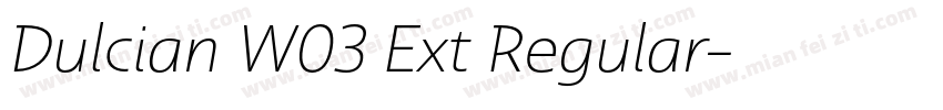 Dulcian W03 Ext Regular字体转换